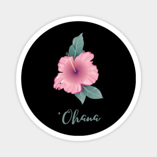 'Ohana Magnet